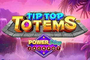 Playtech : Tip Top Totem PowerPlay Jackpot - SUMMER138