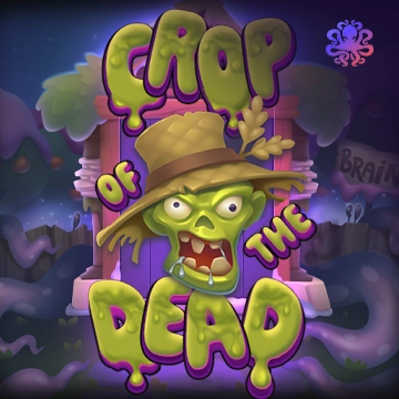Crop of the Dead - SUMMER138