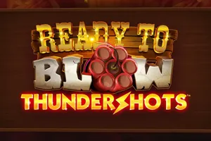 Playtech : Ready to Blow Thundershots - SUMMER138