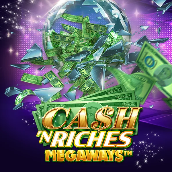 Microgaming : Cash N Riches Megaways&trade; - SUMMER138