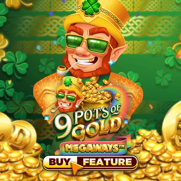 Microgaming : 9 Pots of Gold Megaways - SUMMER138