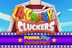4 Crazy Cluckers PowerPlay Jackpot - SUMMER138